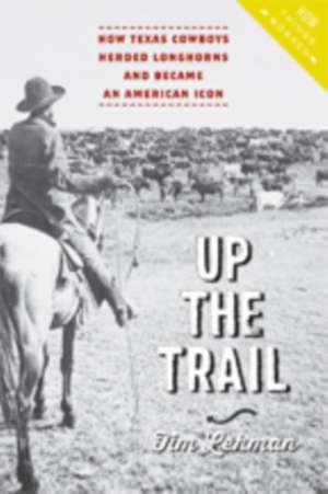 Up the Trail de Tim Lehman
