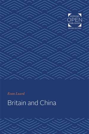 Britain and China de Evan Luard