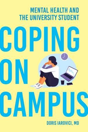 Coping on Campus de Doris Iarovici