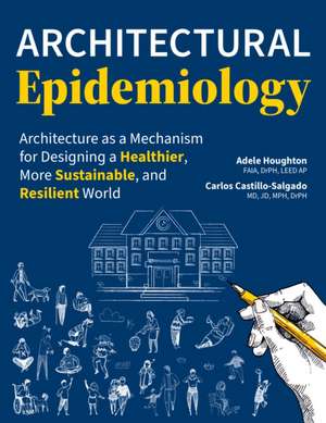 Architectural Epidemiology de Adele Houghton