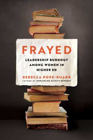 Frayed de Rebecca Pope-Ruark