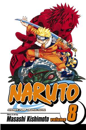 Naruto, Vol. 8 de Masashi Kishimoto