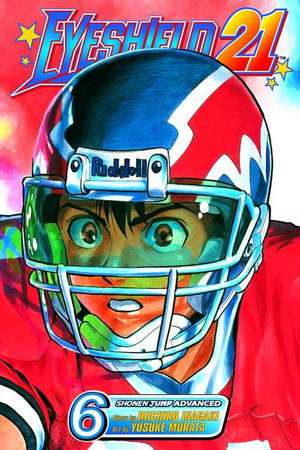 Eyeshield 21, Vol. 6 de Riichiro Inagaki