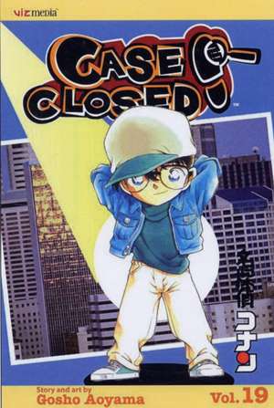 Case Closed, Vol. 19 de Gosho Aoyama
