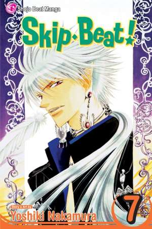 SKIP BEAT TP VOL 07 CURR PTG (C: 1-0-0) de Yoshiki Nakamura