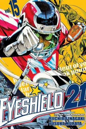 Eyeshield 21, Vol. 15 de Riichiro Inagaki