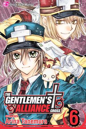 The Gentlemen's Alliance †, Vol. 6 de Arina Tanemura