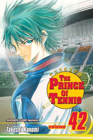 The Prince of Tennis, Vol. 42 de Takeshi Konomi