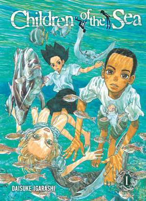 Children of the Sea, Vol. 1 de Daisuke Igarashi