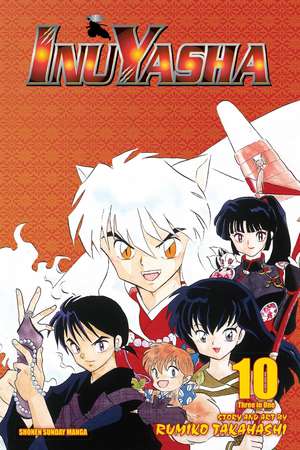 Inuyasha (VIZBIG Edition), Vol. 10 de Rumiko Takahashi