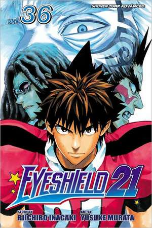 Eyeshield 21, Vol. 36 de Riichiro Inagaki
