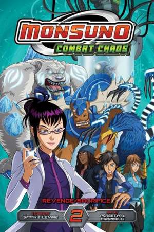 MONSUNO COMBAT CHAOS GN VOL 02 de Brian Smith