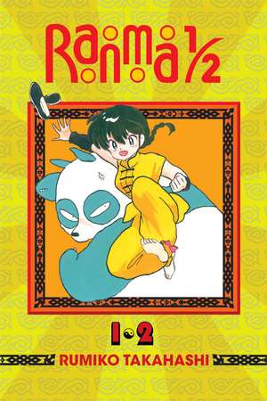 Ranma 1/2 (2-in-1 Edition), Vol. 1: Includes Volumes 1 & 2 de Rumiko Takahashi