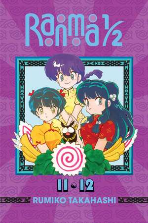 Ranma 1/2 (2-in-1 Edition), Vol. 6: Includes Volumes 11 & 12 de Rumiko Takahashi