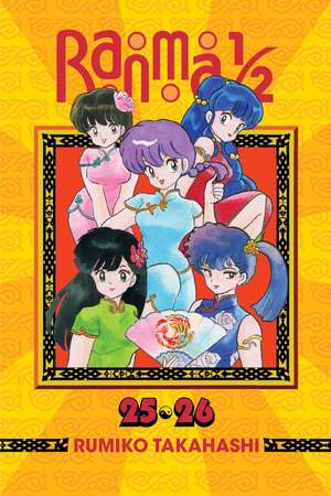 Ranma 1/2 (2-in-1 Edition), Vol. 13: Includes Volumes 25 & 26 de Rumiko Takahashi