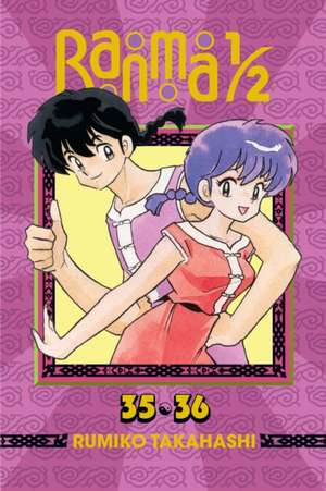 Ranma 1/2 (2-in-1 Edition), Vol. 18: Includes Volumes 35 & 36 de Rumiko Takahashi