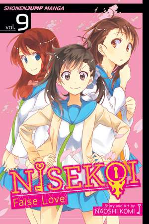 Nisekoi: False Love, Vol. 9 de Naoshi Komi