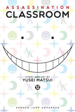 Assassination Classroom, Vol. 12 de Yusei Matsui