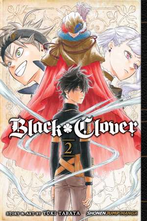 Black Clover, Vol. 2 de Yuki Tabata