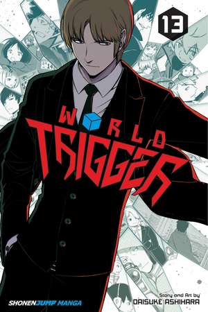 World Trigger, Vol. 13 de Daisuke Ashihara