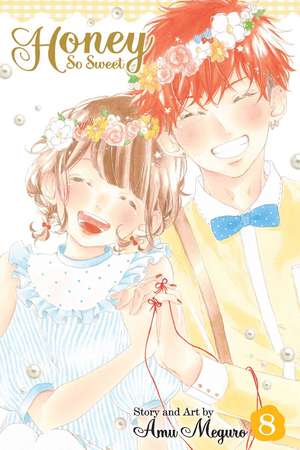 Honey So Sweet, Vol. 8 de Amu Meguro