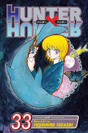 Hunter x Hunter, Vol. 33 de Yoshihiro Togashi