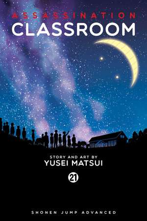 Assassination Classroom, Vol. 21 de Yusei Matsui