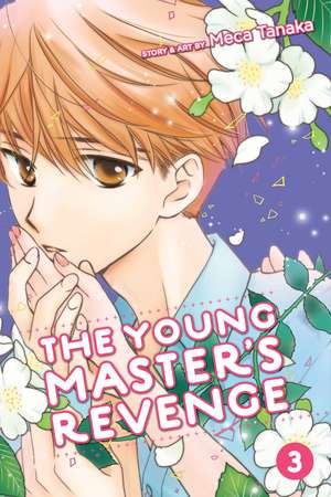 The Young Master's Revenge, Vol. 3 de Meca Tanaka