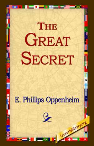 The Great Secret de E. Phillips Oppenheim