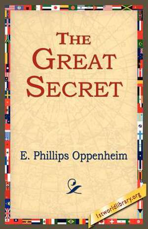 The Great Secret de E. Phillips Oppenheim