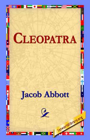 Cleopatra de Jacob Abbott