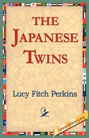 The Japanese Twins de Lucy Fitch Perkins