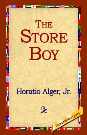 The Store Boy de Horatio Alger