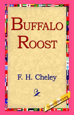Buffalo Roost de F. H. Cheley