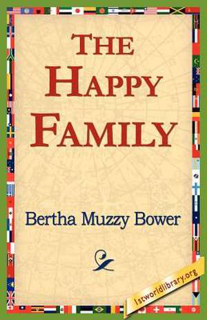 The Happy Family de Bertha Muzzy Bower