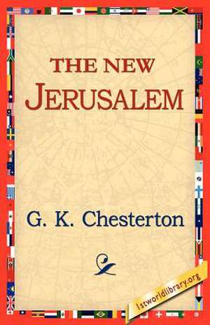 The New Jerusalem de G. K. Cherston