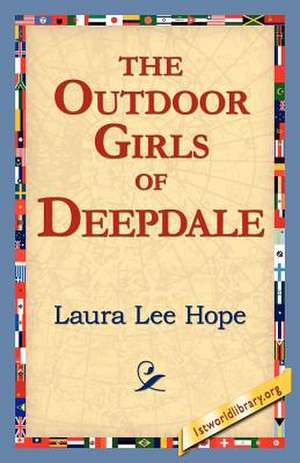 The Outdoor Girls of Deepdale de Laura Lee Hope