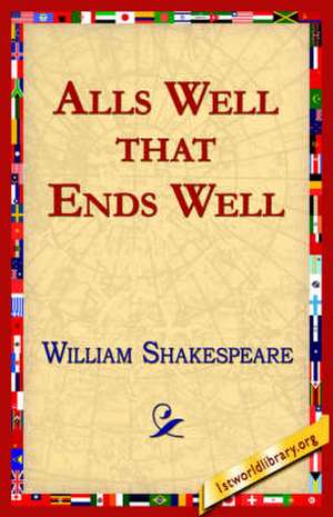 Alls Well That Ends Well de William Shakespeare