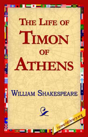 The Life of Timon of Athens de William Shakespeare