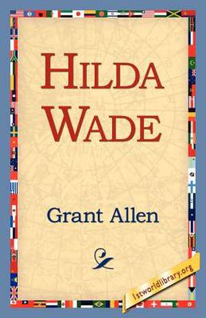 Hilda Wade de Grant Allen