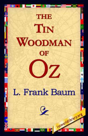 The Tin Woodman of Oz de L. Frank Baum