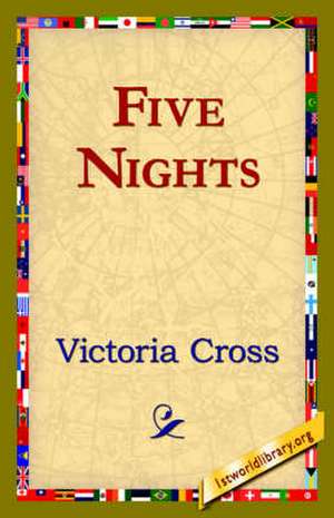 Five Nights de Victoria Cross