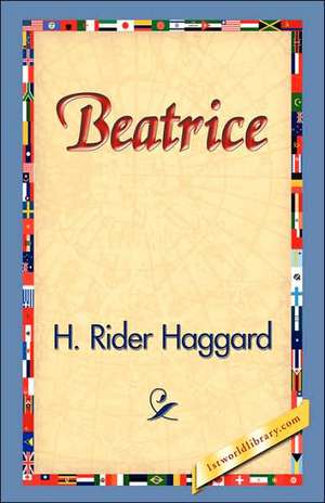 Beatrice de H. Rider Haggard