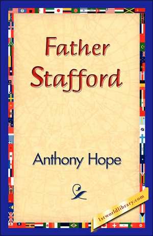 Father Stafford de Anthony Hope