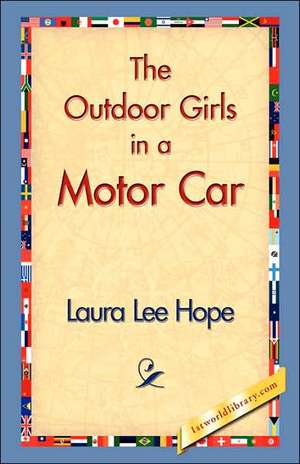 The Outdoor Girls in a Motor Car de Laura Lee Hope