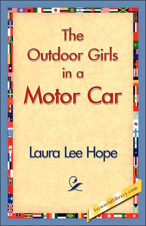 The Outdoor Girls in a Motor Car de Laura Lee Hope