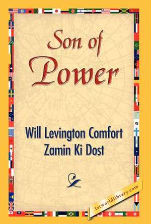 Son of Power de Will Levington Comfort