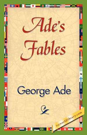 Ade's Fables de Ade George Ade