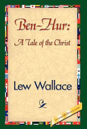 Ben-Hur: A Tale of the Christ de Lewis Wallace