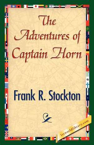 The Adventures of Captain Horn de Frank R. Stockton